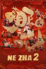 Ne Zha 2_2025_WEB-DL [Dual-Audio] 720p.1080p Watch & Download GDrive [MovieHubBD.COM]